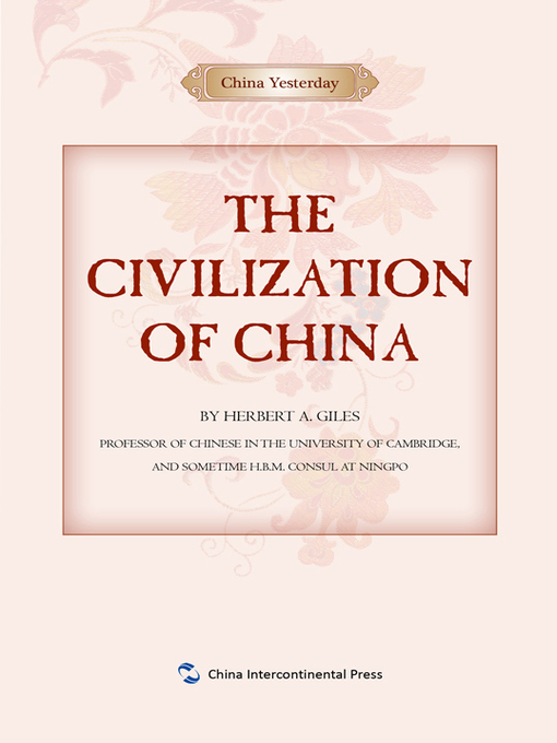 Title details for 西人中国纪事-中国的文明 (The Civilization of China) by 翟理斯 - Available